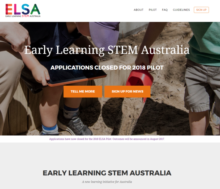 澳洲政府現正展開學前 STEM 教育推廣，Early Learning STEM Australia （ ELSA ）是負責推動的組織。