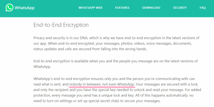 WhatsApp 在官網表明會進行端對端加密，連 WhatsApp 都不會知道訊息內容。