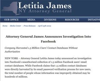 第三單：紐約州總檢察長決定調查 Facebook 在未得用戶同意下收集 150 萬用戶聯絡人資料事件。