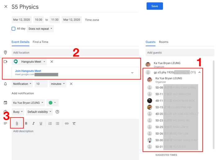 用 Google Calendar 新增活動，主要3個步驟。(1) 在 Guests 欄中以「電郵群組」批次加入學生；(2) Google 自動產生 Hangouts Meet 超連結；(3) 將課堂筆記加入附件中。